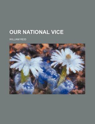 Book cover for Our National Vice