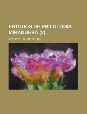 Book cover for Estudos de Philologia Mirandesa (2 )