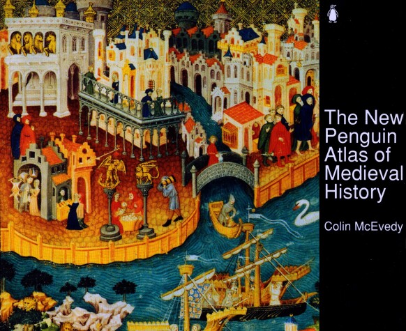 Book cover for The New Penguin Atlas of Medieval History