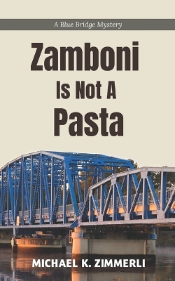 Book cover for Zamboni Is Not A Pasta