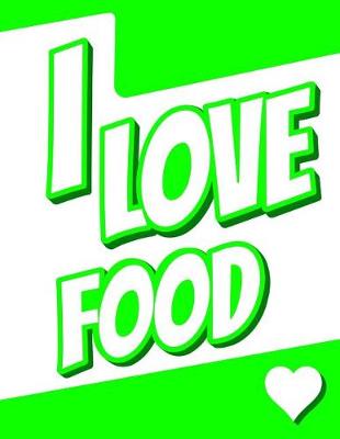 Book cover for I Love Food