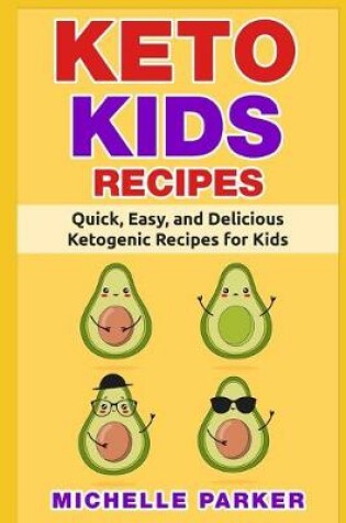 Cover of Keto Kids Recipes