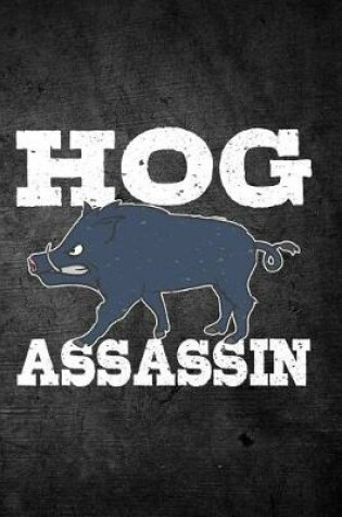 Cover of Hog Assassin