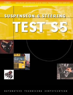 Book cover for ASE Test Preparation Series: School Bus (S5) Suspension and Steering