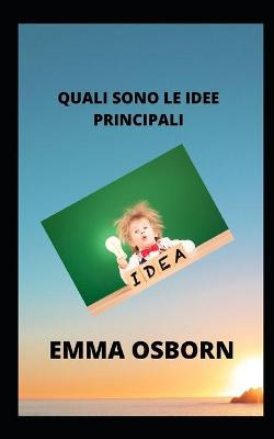 Book cover for Quali Sono Le Idee Principali