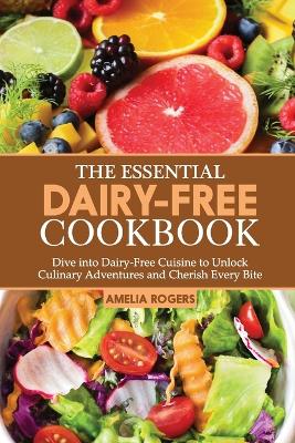 Book cover for The Essential Dairy-Free Cookbook