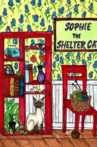 Cover of Sophie The Shelter Cat