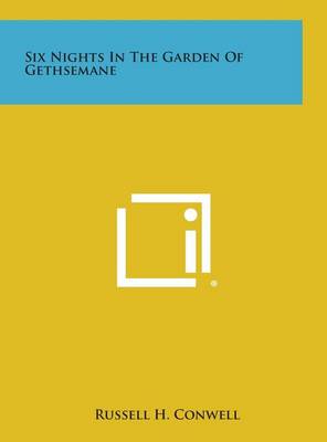 Book cover for Six Nights in the Garden of Gethsemane