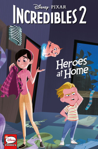 Cover of Disney*PIXAR The Incredibles 2: Heroes at Home (Younger Readers Graphic Novel)