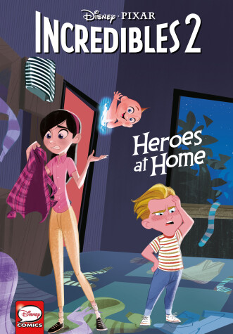 Book cover for Disney·PIXAR The Incredibles 2: Heroes at Home (Younger Readers Graphic Novel)