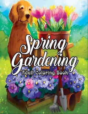 Book cover for Spring Gardening Coloring Book