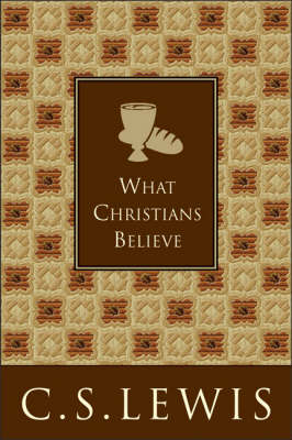 Book cover for What Christians Believe