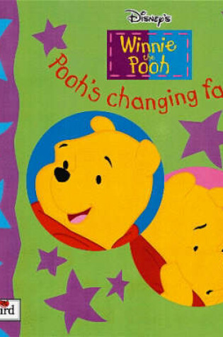 Cover of Pooh's Changing Faces