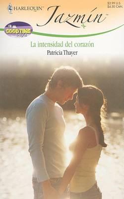 Book cover for La Intensidad del Coraz�n