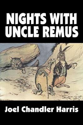 Book cover for Nights with Uncle Remus by Joel Chandler Harris, Fiction, Classics