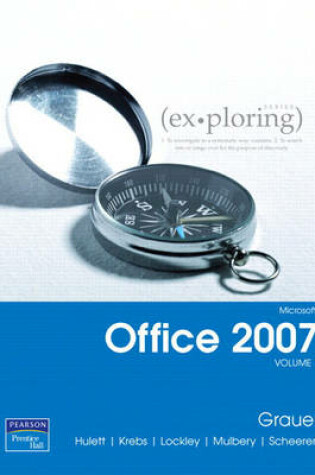 Cover of Exploring Microsoft Office 2007 Volume 1 with Exploring Microsoft Office 2007 Vol 1 Student CD