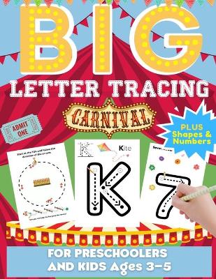 Book cover for Big Letter Tracing For Preschoolers And Kids Ages 3-5