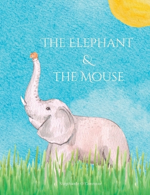 Cover of The Elephant and the Mouse