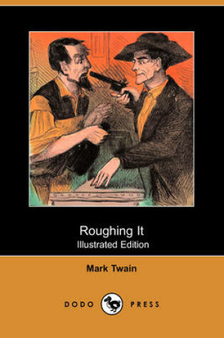 Cover of Roughing It(Dodo Press)