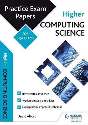 Book cover for Higher Computing Science: Practice Papers for the SQA Exams