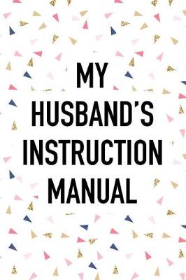 Book cover for My Husband's Instruction Manual