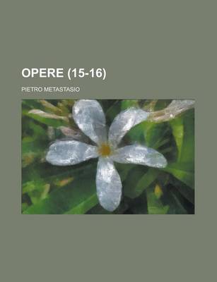 Book cover for Opere (15-16)