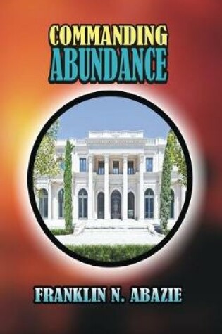 Cover of Commanding Abundance