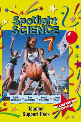 Cover of Spotlight Science Teacher Support Pack 7
