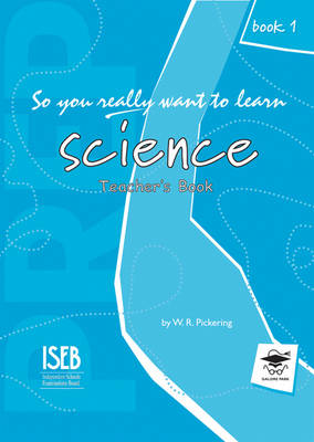 Cover of So You Really Want to Learn Science Book 1