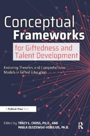 Cover of Conceptual Frameworks for Giftedness and Talent Development