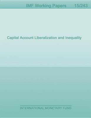 Book cover for Capital Account Liberalization and Inequality