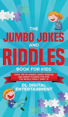 Book cover for The Jumbo Jokes and Riddles Book for Kids (Part 2)