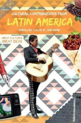 Cover of Cultural Contributions from Latin America