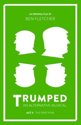 Book cover for TRUMPED: An Alternative Musical, Act II