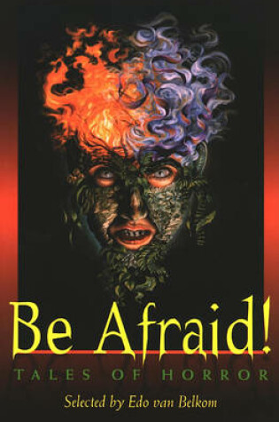 Cover of Be Afraid!