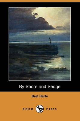 Book cover for By Shore and Sedge (Dodo Press)