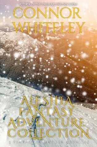Cover of Aleshia Fantasy Adventure Collection