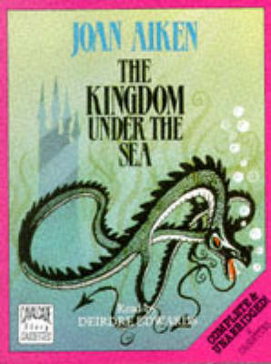 Cover of The Kingdom Under the Sea