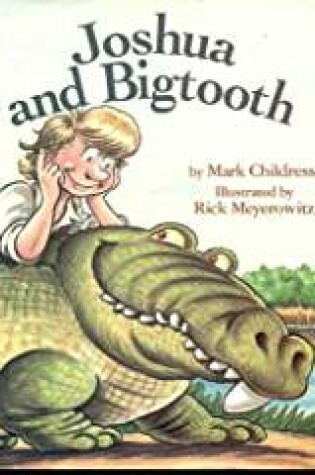 Cover of Joshua and Bigtooth