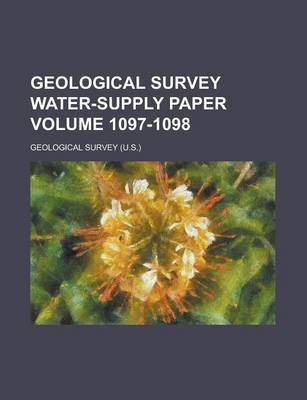 Book cover for Geological Survey Water-Supply Paper Volume 1097-1098