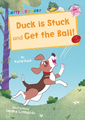 Book cover for Duck is Stuck and Get The Ball!