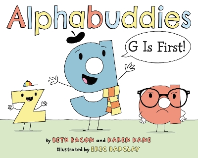 Book cover for Alphabuddies: G Is First!