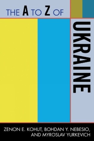 Cover of The A to Z of Ukraine