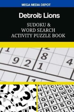 Cover of Detroit Lions Sudoku and Word Search Activity Puzzle Book