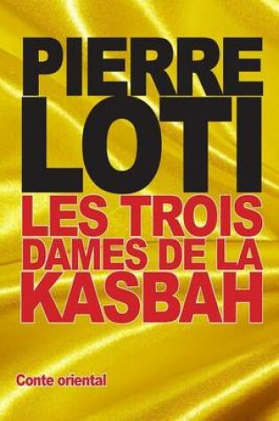 Cover of Les Trois Dames de la Kasbah
