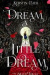 Book cover for Dream a Little Dream