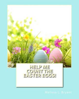 Book cover for Help Me Count the Easter Eggs!