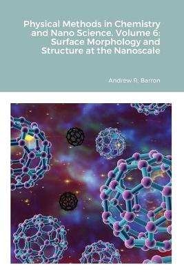 Book cover for Physical Methods in Chemistry and Nano Science. Volume 6