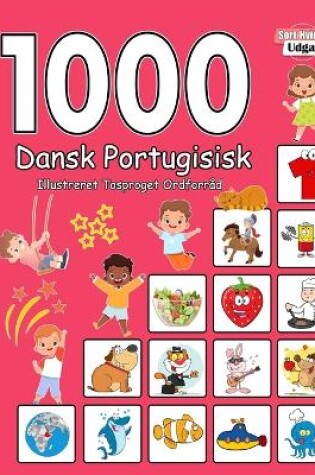 Cover of 1000 Dansk Portugisisk Illustreret Tosproget Ordforråd (Sort-Hvid Udgave)