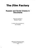 Book cover for The Film Factory - Russian & Soviet Cinemain Documents